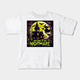 Welcome To My Nightmare Kids T-Shirt